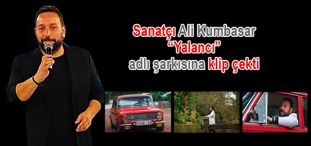 Ali Kumbasar yeni klipiyle tıklanma rekoruna koşuyor
