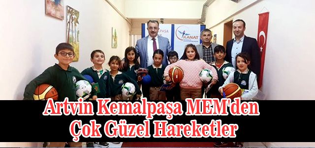 Artvin Kemalpaşa MEM'den Çok Güzel Hareketler