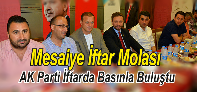 Basın Mensupları İftar Yemeğinde Buluştu