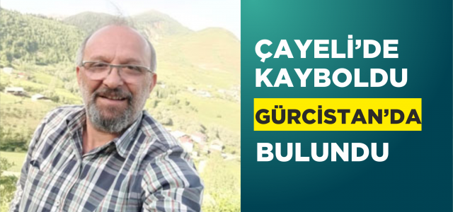 Çayeli'de denizde kaybolan kişinin cesedi Gürcistan'da bulundu