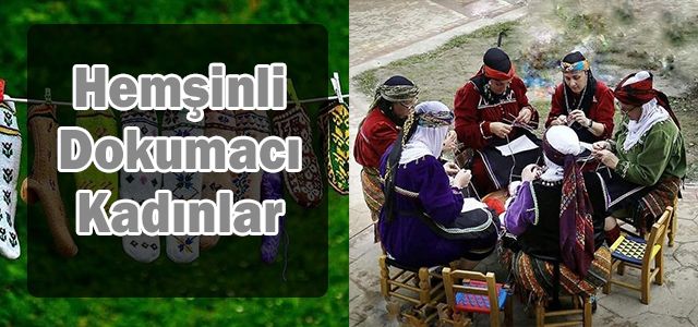 Doğu Karadeniz’in Dokumacı Kadınları