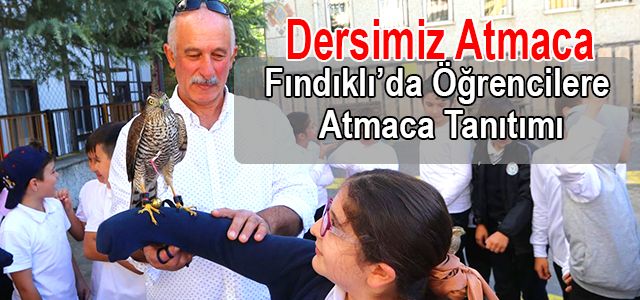 Fındıklı’da Öğrencilere Atmaca Tanıtımı Dersimiz Atmaca