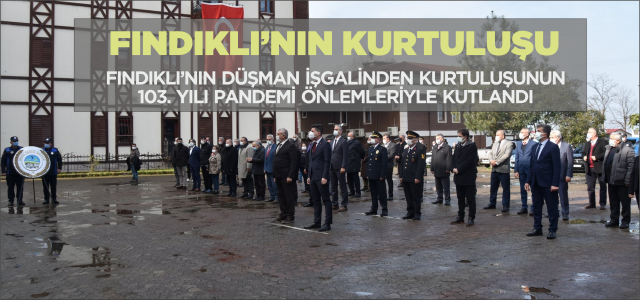 FINDIKLI'NIN KURTULUŞU KUTLU OLSUN