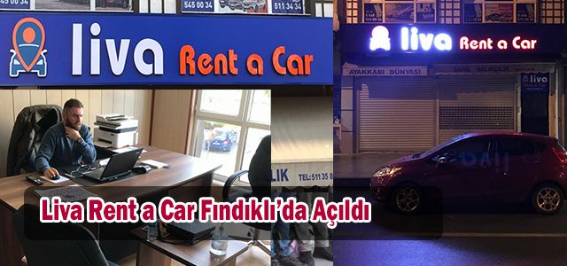 Liva Rent a Car Fındıklıda Hizmete Açıldı