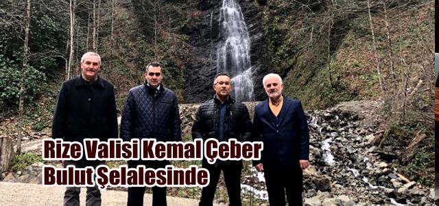 Rize Valisi Kemal Çeber Bulut Şelalesinde