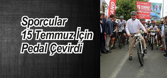Sporcular 15 Temmuz İçin Pedal Çevirdi