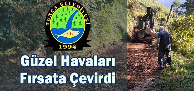 Tunca Belediyesi Güzel Havaları Fırsata Çevirdi