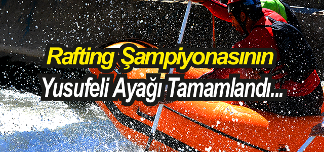 Türkiye Rafting Şampiyonasının ikinci ayağı tamam